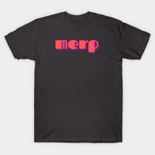 merp T-Shirt